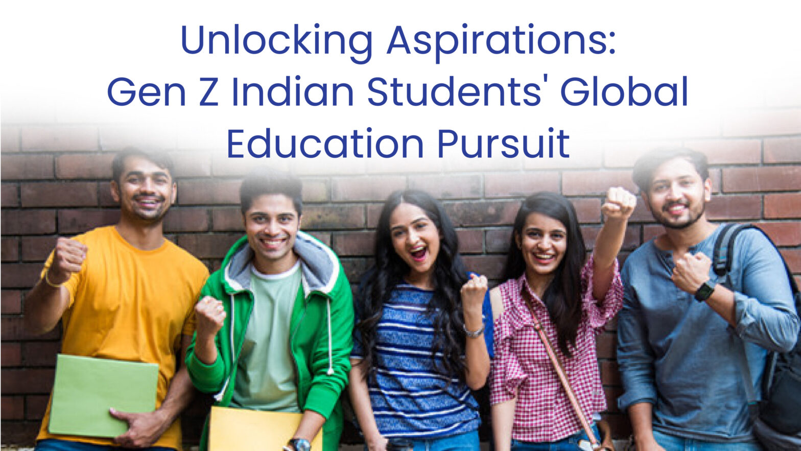 Unlocking Aspirations: Gen Z Indian Students' Global Education Pursuit